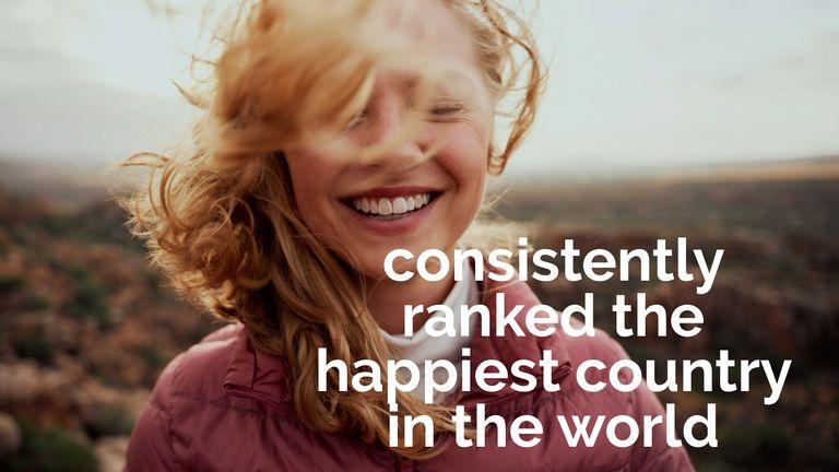 consistently ranked the happiest country in the world